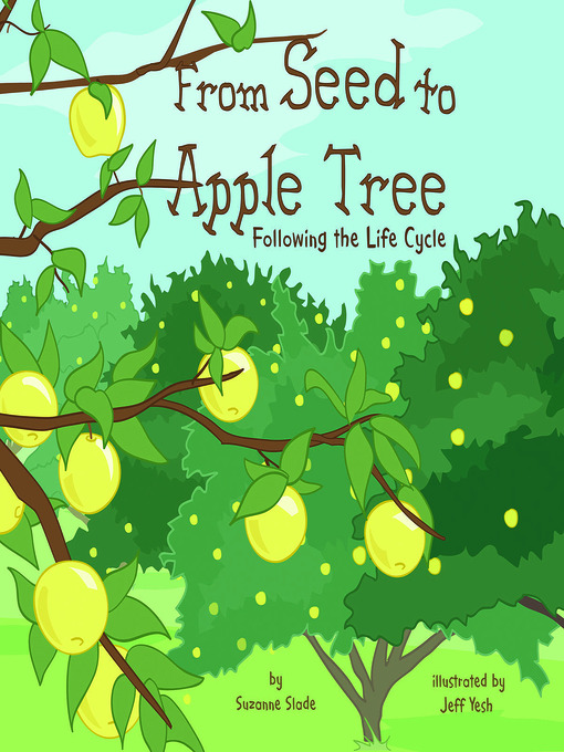 Title details for From Seed to Apple Tree by Suzanne Slade - Available
